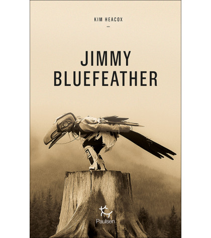 Couverture du roman Jimmy Bluefeather de Kim Heacox