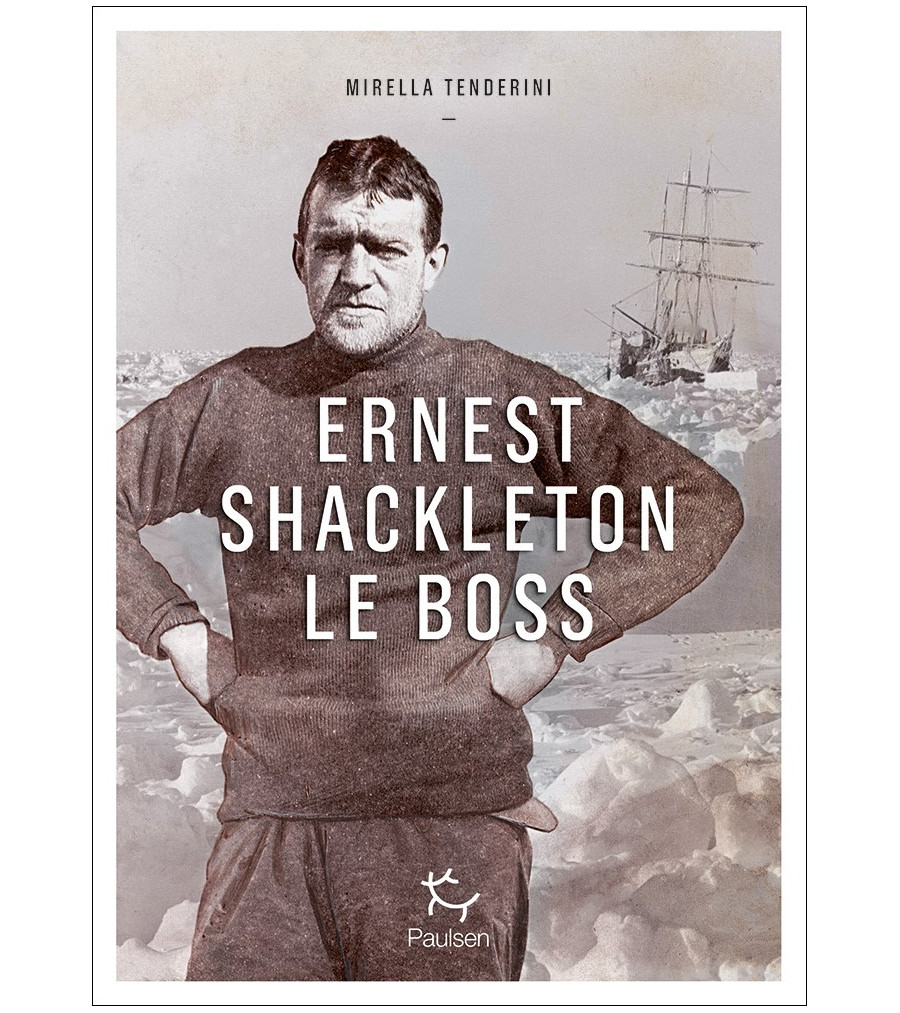 Couverture Ernest Shackleton Le boss
