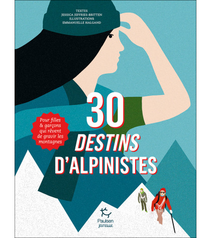 Couverture du livre 30 destins d’alpinistes