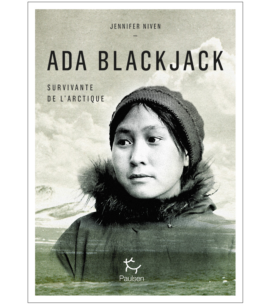 Couverture du récit Ada Blackjack de Jennifer Niven