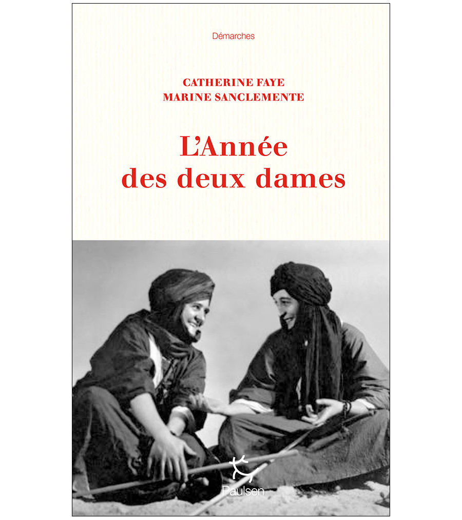 Couverture du récit L’Année des deux dames de Catherine Faye & Marine Sanclemente