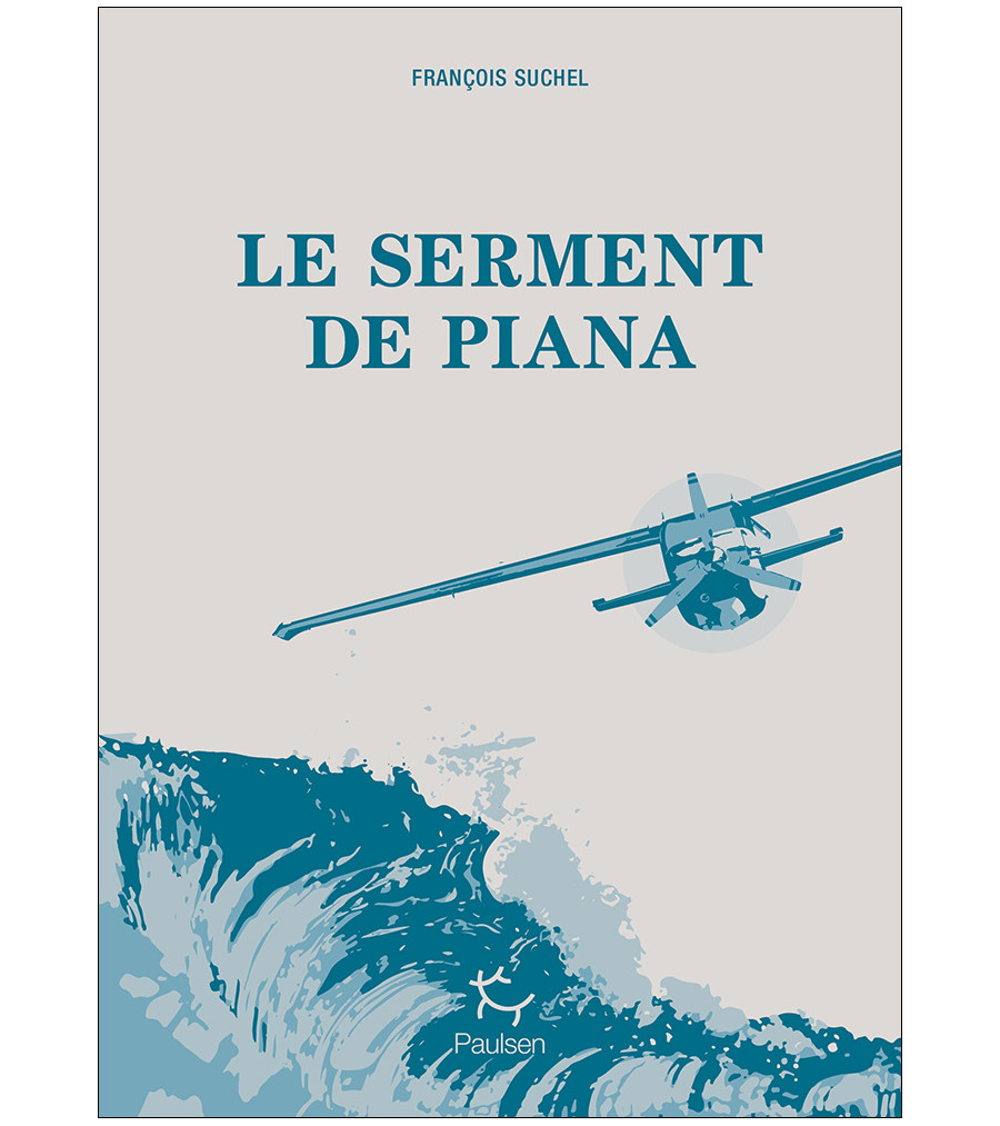 Couverture du récit Le Serment de Piana de François Suchel