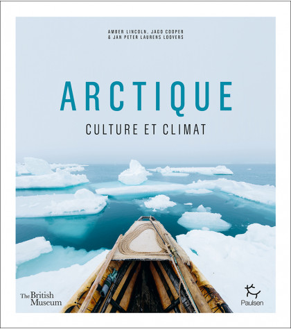 Couverture du beau livre Arctique. Culture et Climat d’A. Lincoln, J. Cooper, L. Loovers