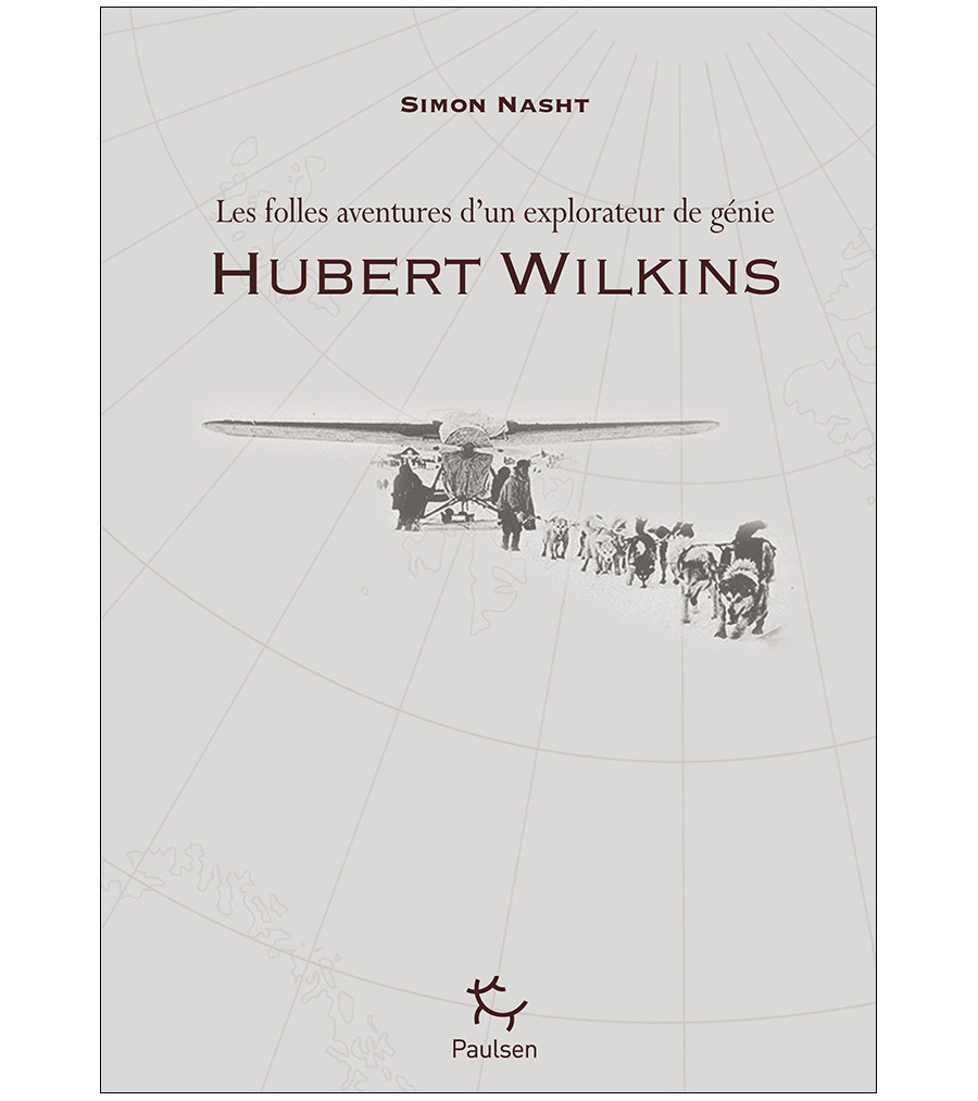 Couverture Hubert Wilkins de Simon Nasht