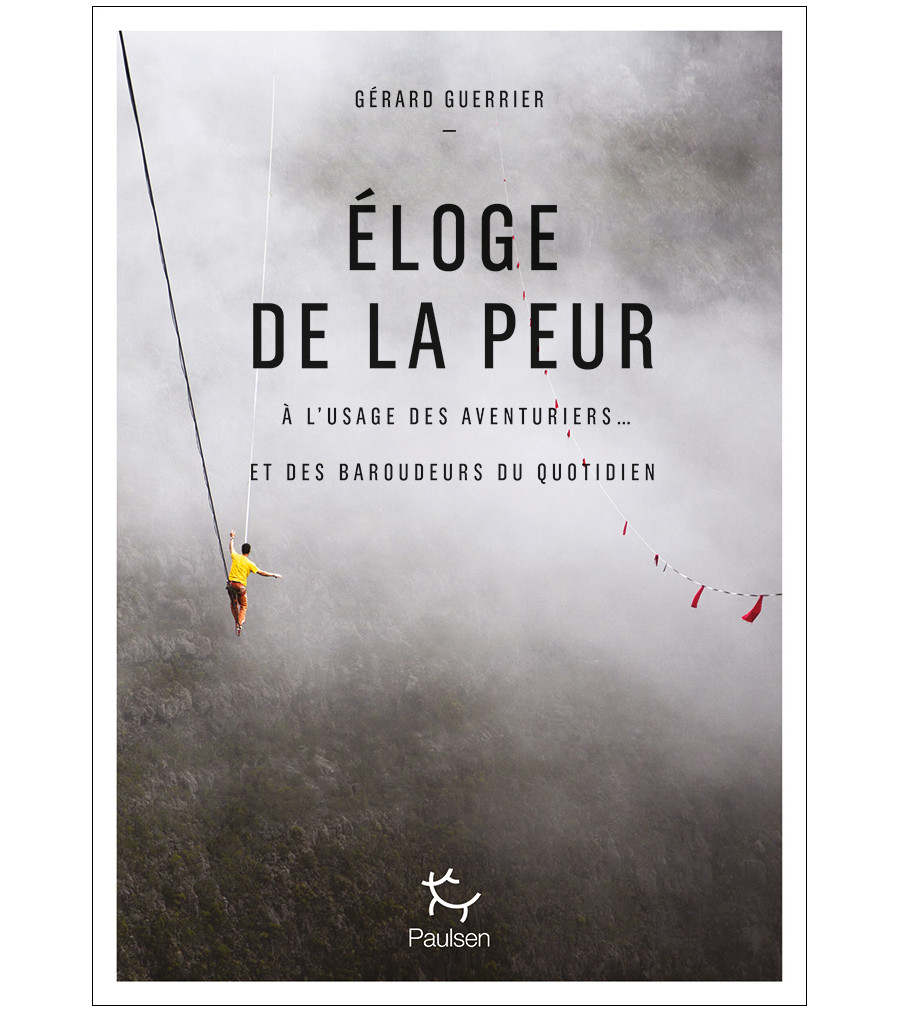 Couverture du livre : Eloge de la peur de Gérard Guerrier