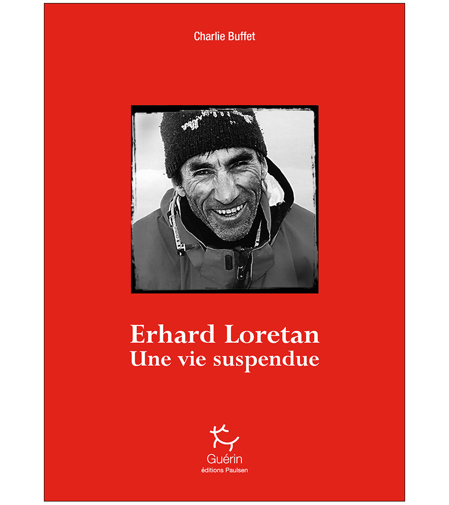 Couverture de Erhard Loretan, une vie suspendue de Charlie Buffet