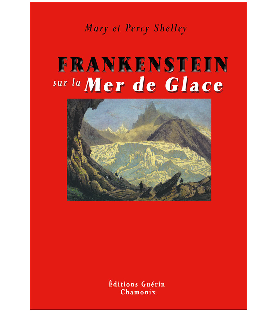 Couverture du livre Frankenstein sur la Mer de Glace de Mary Shelley