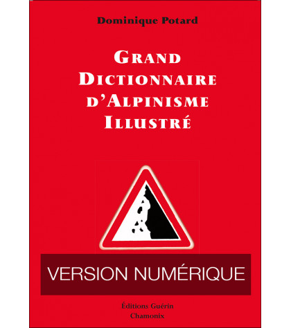 Grand dictionnaire d'alpinisme illustré-Epub
