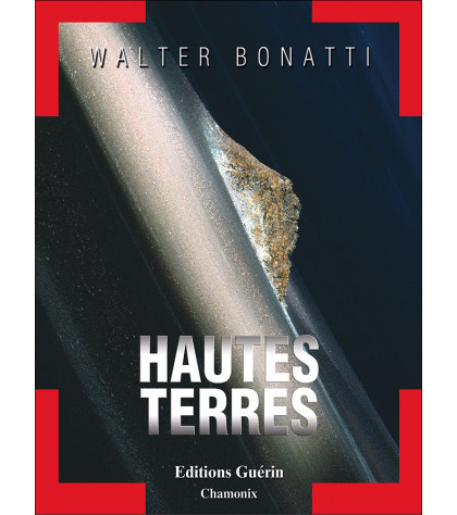 Couverture du beau livre Hautes terres de Walter Bonatti