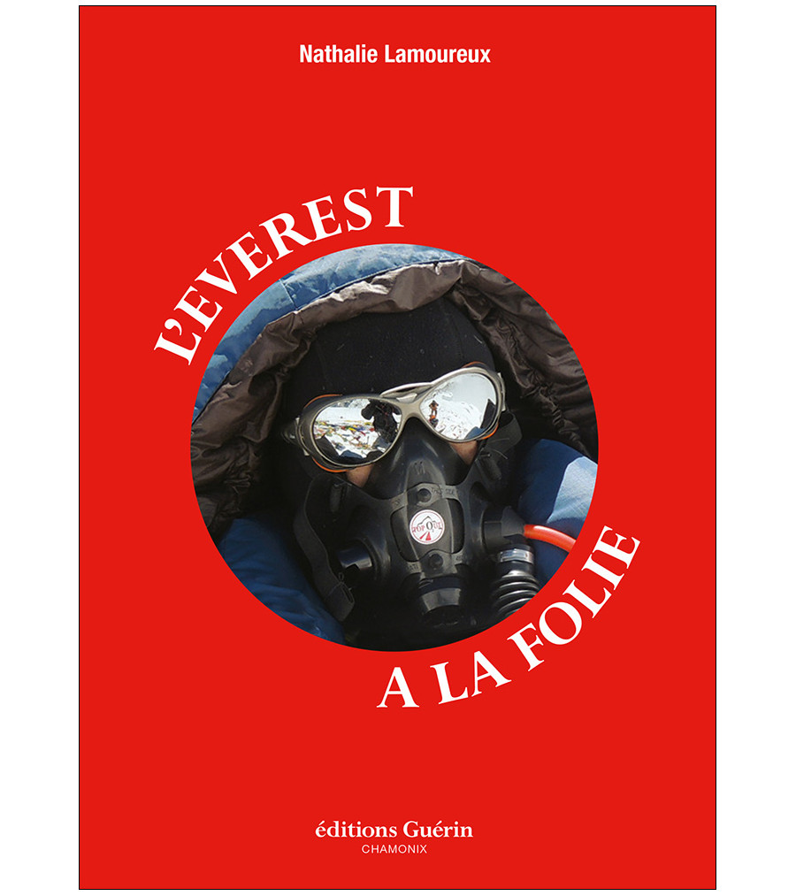 Couverture du récit L’Everest à la folie de Nathalie Lamoureux