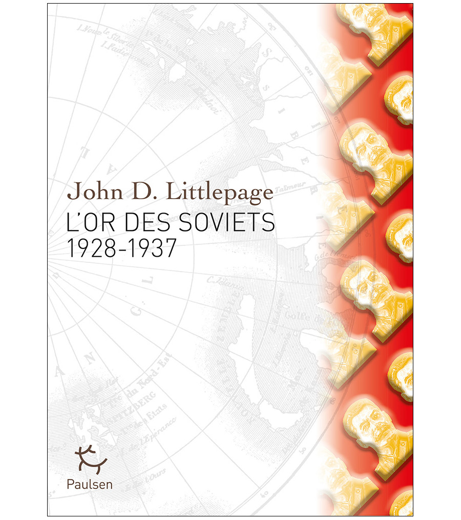 Couverture du beau livre L’Or des Soviets de John D. Littlepage