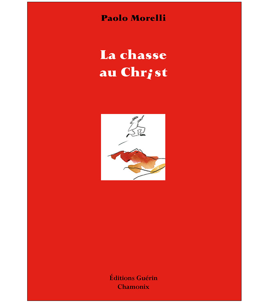 Couverture du livre La Chasse au Christ de Paolo Morelli