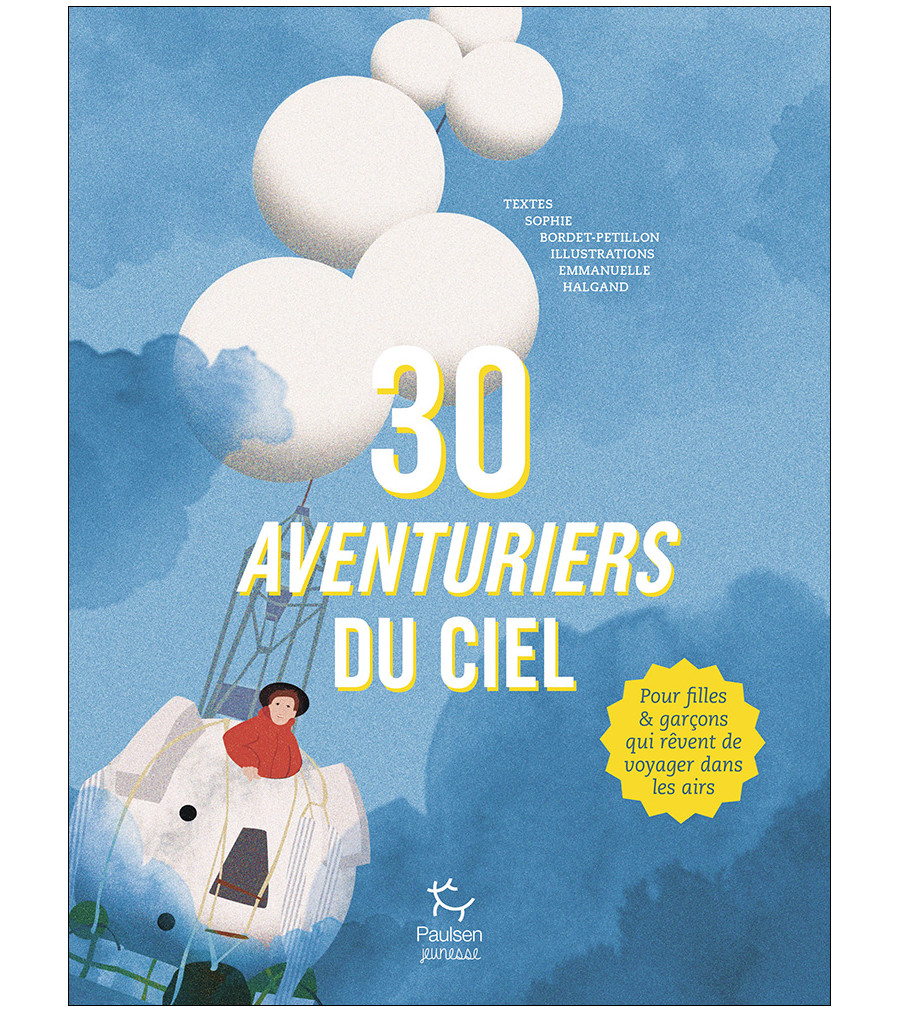 Couverture de 30 aventuriers du ciel de S.Bordet-Petillon