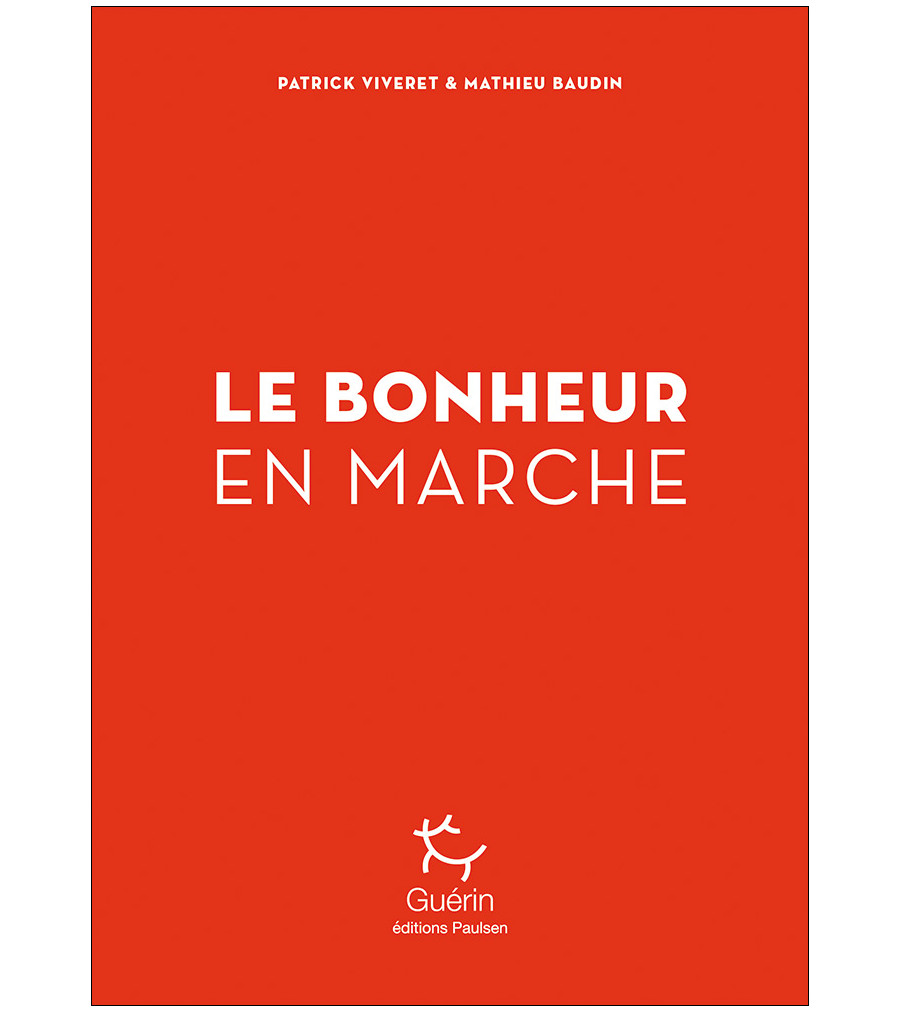 Couverture de l’essai Le Bonheur en marche de Patrick Viveret et Mathieu Baudin