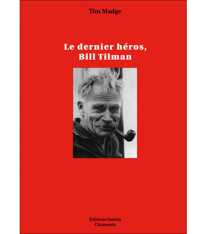 Couverture de Le Dernier Héros, Bill Tilman de Tim Madge