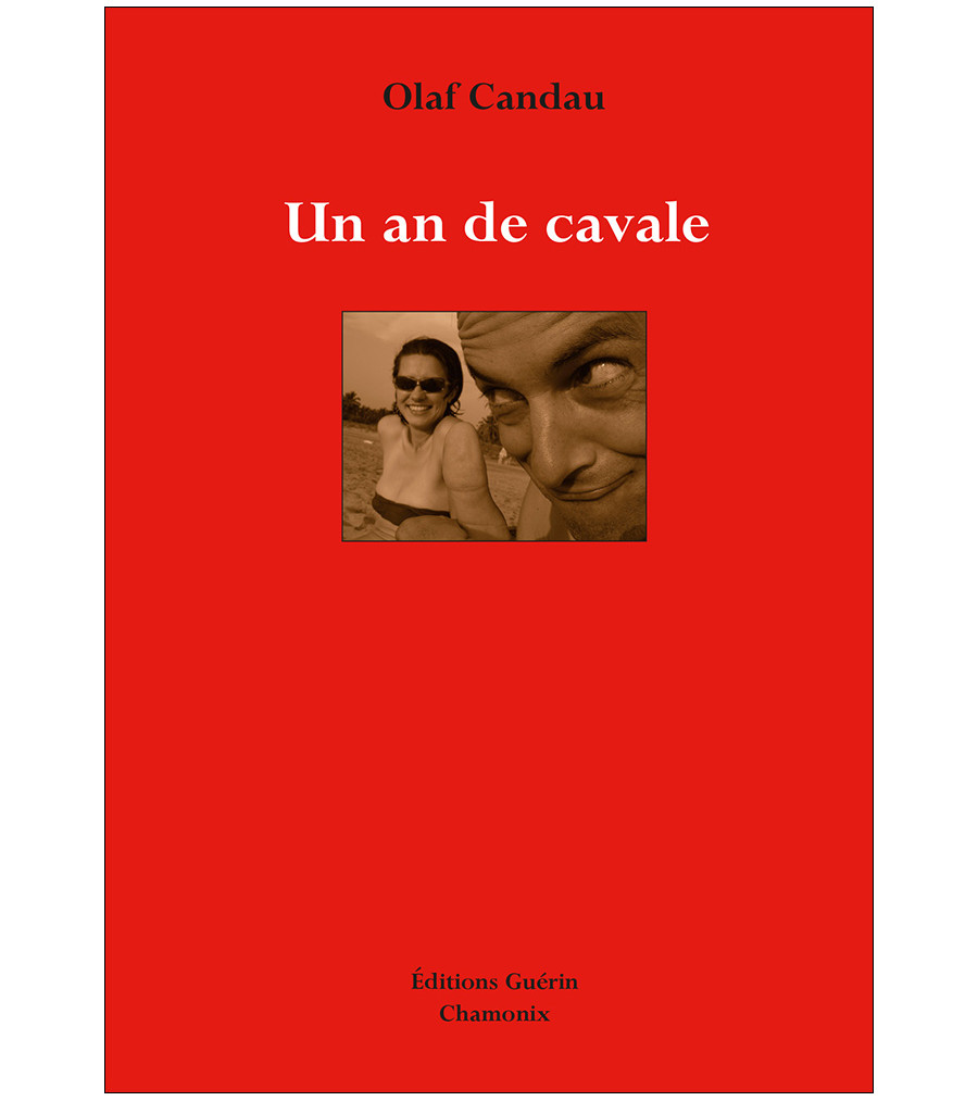 Couverture du livre Un an de cavale de Olaf Candau