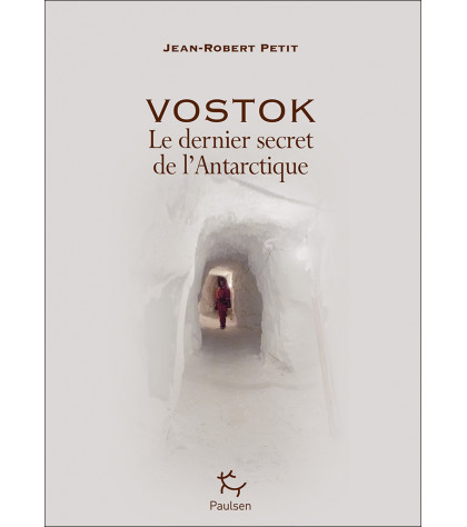 Couverture du récit Vostok de Jean-Robert Petit
