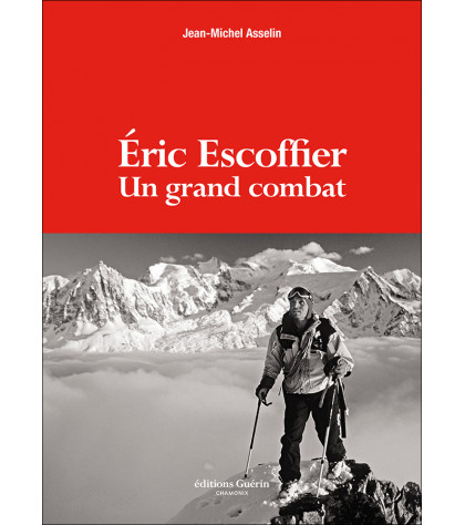 Eric Escoffier, un grand combat