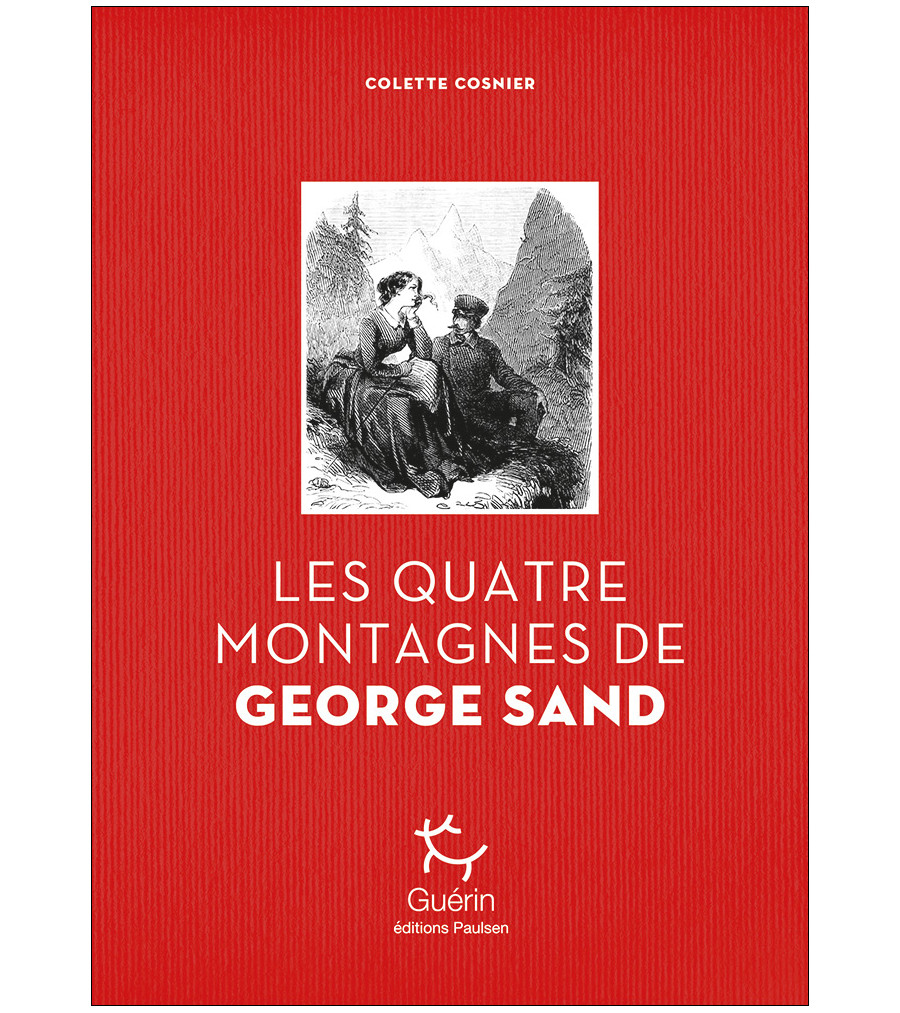 Les Quatre Montagnes de George Sand