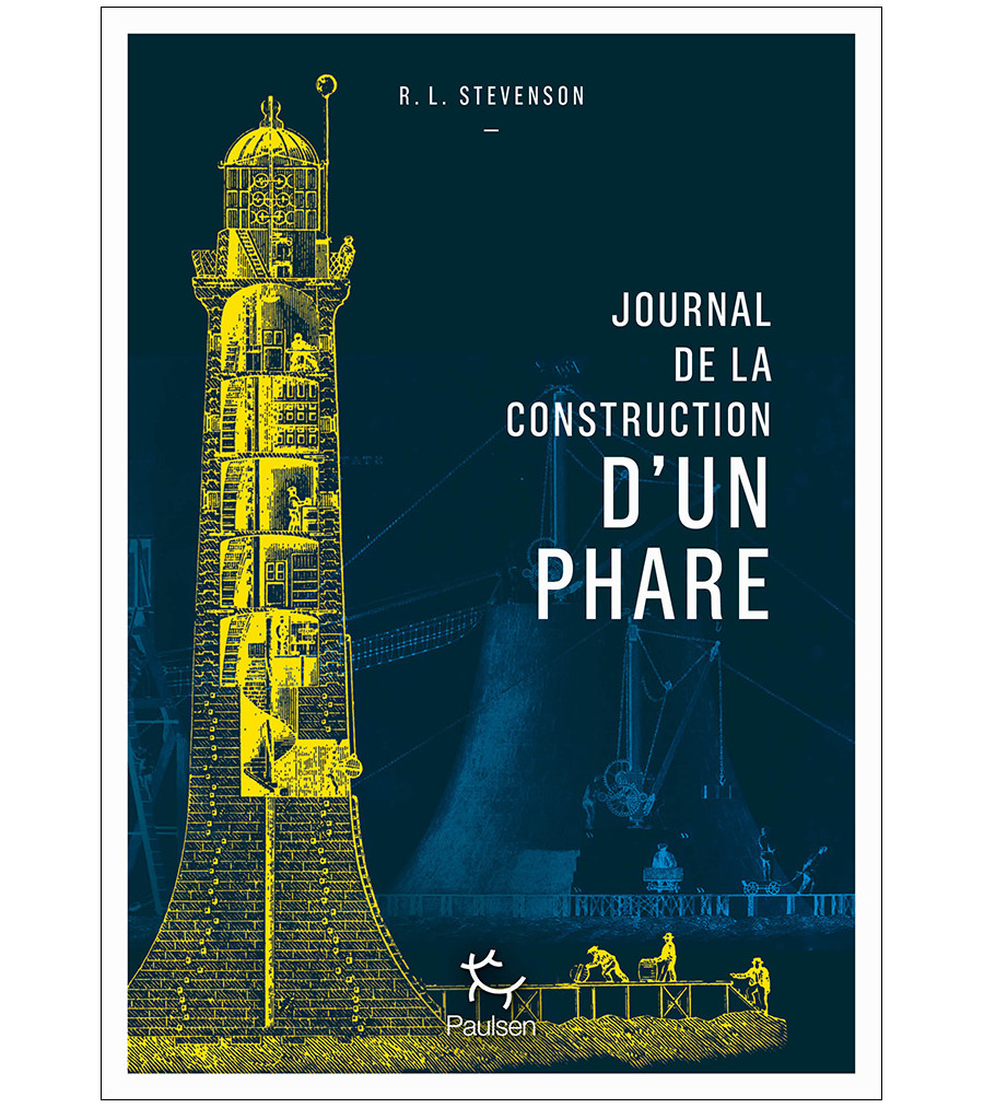 Journal de la construction d'un phare