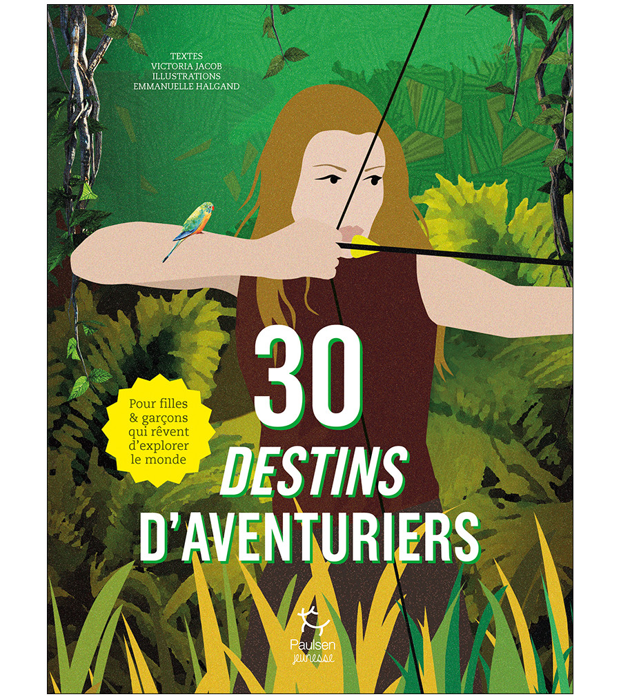 30 destins d’aventuriers (Nouvelle édition)