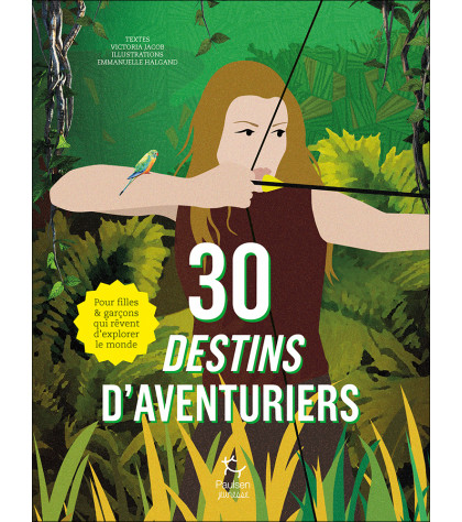 30 destins d’aventuriers (Nouvelle édition)