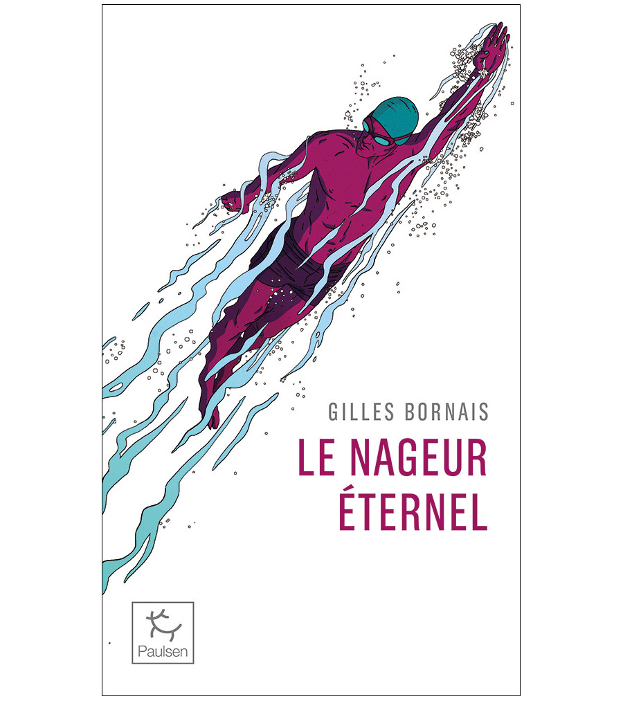 LE NAGEUR ETERNEL - Poche