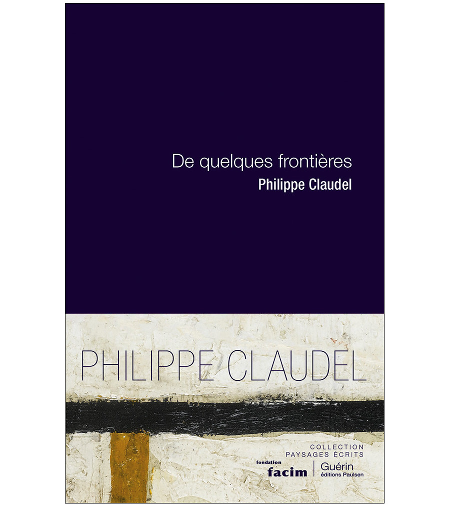 Couverture du récit De quelques frontières de Philippe Claudel