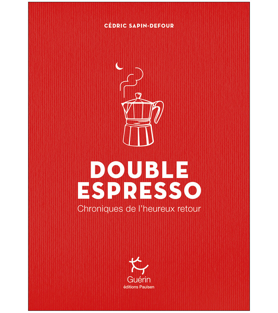 Couverture de Double espresso de Cédric Sapin-Defour